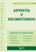 Artritis y Reumatismos by Equipo de Ciencias Médicas Dve