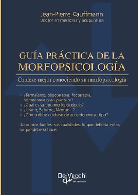 Guía práctica de la morfopsicología by Jean-Pierre Kauffmann