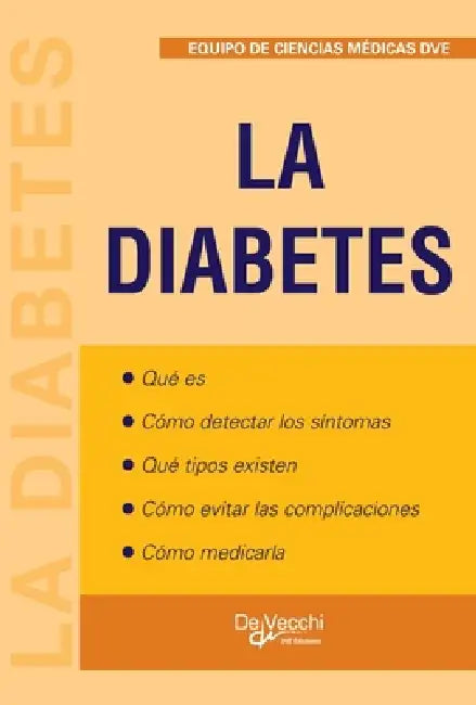 La diabetes by Equipo de Ciencias Médicas Dve