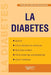 La diabetes by Equipo de Ciencias Médicas Dve