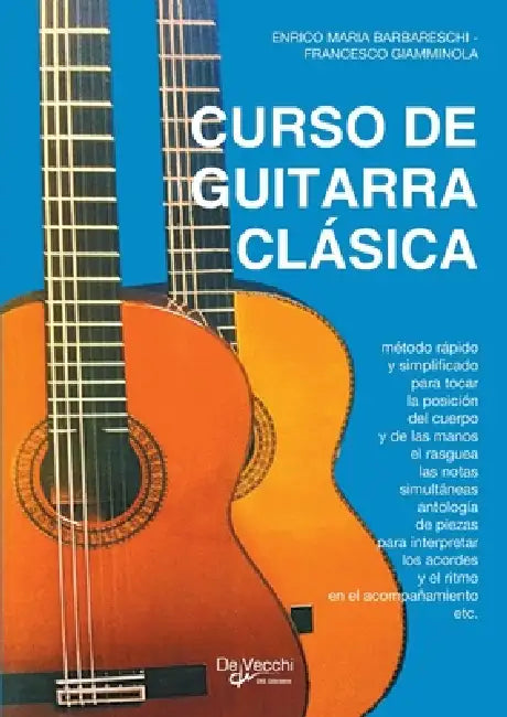 Curso de guitarra clásica by Enrico Maria Barbareschi, Francesco Giamminola