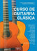 Curso de guitarra clásica by Enrico Maria Barbareschi, Francesco Giamminola