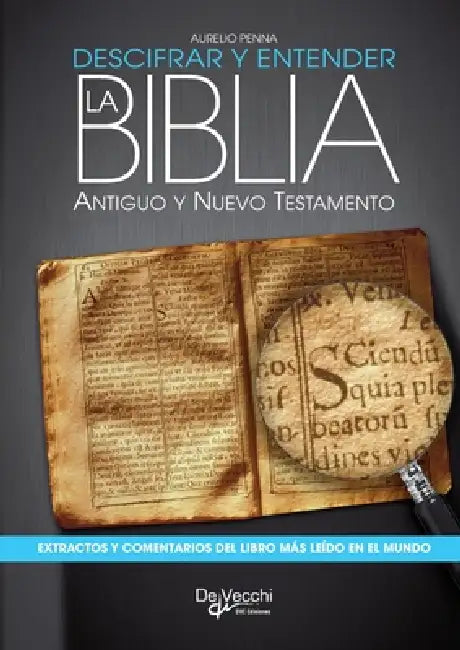 Descifrar y entender la Biblia by Aurelio Penna