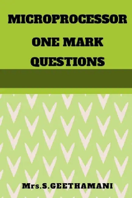 Microprocessor One Mark Questions by Mrs S. Geethamani