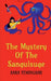 The Mystery Of The Sanguisuge by Sara Tendulkar