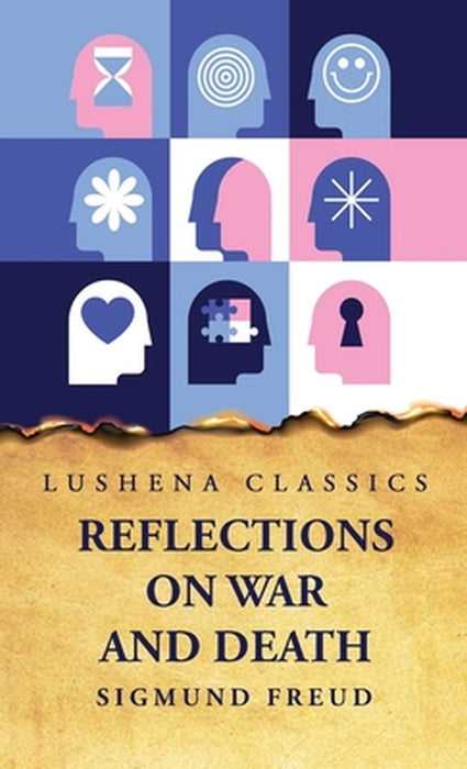 Reflections on War and Death by Sigmund Freud