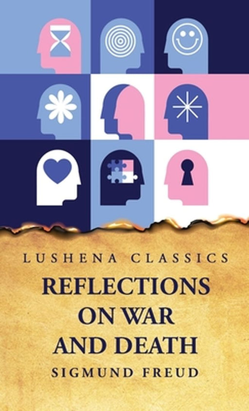 Reflections on War and Death by Sigmund Freud