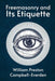 Freemasonry and Its Etiquette by William Campbell-Everden