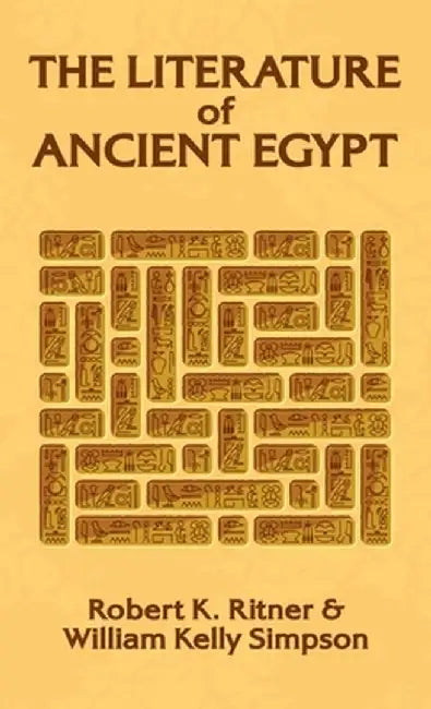 Literature of Ancient Egypt by William Kelley Simpson