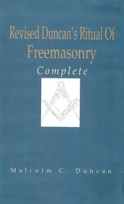 Revised Duncan Ritual Complete by Malcolm C. Duncan