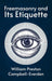 Freemasonry and Its Etiquette by William Campbell-Everden