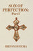 Son Of Perfection Part 1 by By Hilton Hotema