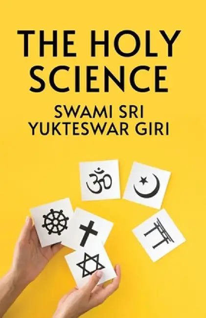 The Holy Science by By Yukteswar Giri
