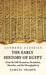 The Early History of Egypt From the Old Testament, Herodotus, Manetho, and the Hieroglyphical Incriptions by Samuel Sharpe