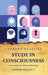 Study in Consciousness A Contribution to the Science of Psychology by Annie Besant