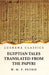 Egyptian Tales, Translated from the Papyri by William Matthew Flinders Petrie