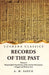 Records of the Past Being English Translations of the Ancient Monuments of Egypt and Western Asia by A. H. Sayce Volume 6 by A H Sayce