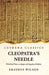 Cleopatra's Needle With Brief Notes on Egypt and Egyptian Obelisks by Erasmus Wilson