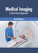 Medical Imaging: A Case-Based Approach by Gracie McKinley
