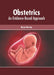 Obstetrics: An Evidence-Based Approach by Rosa Horton