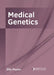 Medical Genetics by Ellie Peyton