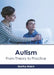 Autism: From Theory to Practice by Martha Welch
