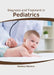 Diagnosis and Treatment in Pediatrics by Vanessa Stevens