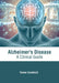 Alzheimer's Disease: A Clinical Guide by Trevor Cornfield