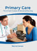 Primary Care: The Art and Science of Advanced Nursing by Danna Carson
