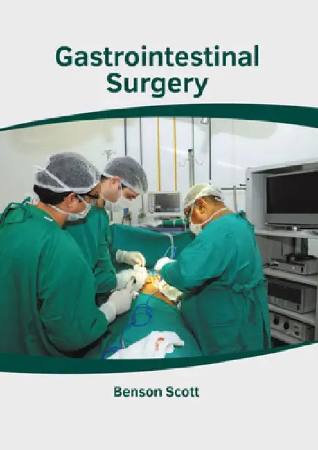 Gastrointestinal Surgery by Benson Scott