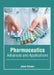 Pharmaceutics: Advances and Applications by Jesse Hanson