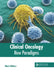 Clinical Oncology: New Paradigms by Maria Walters