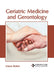 Geriatric Medicine and Gerontology by Mason Button