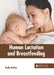 Human Lactation and Breastfeeding by Emily Belcher