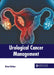 Urological Cancer Management by Klara Walker