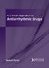 A Clinical Approach to Antiarrhythmic Drugs by Duncan Murray