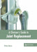 A Clinician's Guide to Joint Replacement by Finley Heron