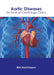 Aortic Diseases: An Issue of Cardiology Clinics by Erik Hutchinson