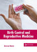 Birth Control and Reproductive Medicine by Emerson Burton