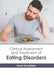 Clinical Assessment and Treatment of Eating Disorders by Lewis Humphries