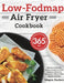 Low-Fodmap Air Fryer Cookbook: 365-Day Delicious Gluten-Free, Allergy-Friendly Air Fryer Recipes to Relieve the Symptoms of IBS and Other Digestive Di by Megon Buckey