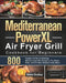 Mediterranean PowerXL Air Fryer Grill Cookbook for Beginners: Libro de cocina de la freidora de aire Cosori para principiantes 2021 by Virdor Duckey