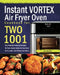 Instant Vortex Air Fryer Oven Cookbook for Two: 1001-Day Perfectly Portioned Recipes for Your Instant Vortex Air Fryer Oven to Fry, Bake, Grill & Roas by Lus Rables