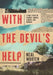With the Devil's Help: A True Story of Poverty, Mental Illness, and Murder by Neal Wooten