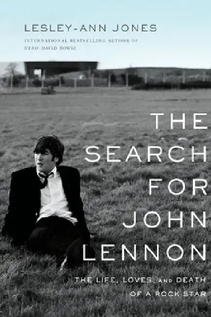 The Search for John Lennon by Lesley-Ann Jones