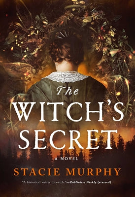 The Witch's Secret by Stacie Murphy