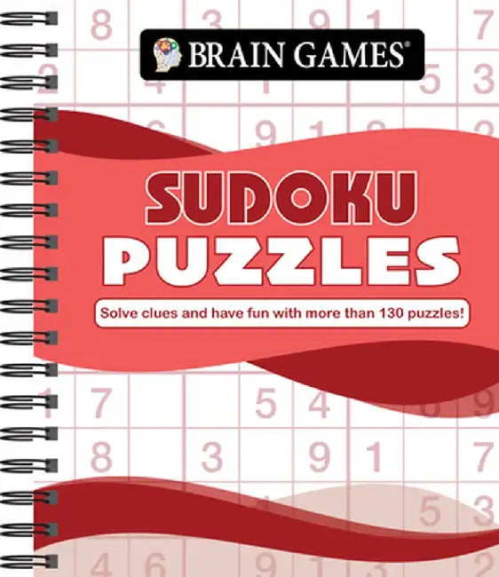 Brain Games - Sudoku Puzzles (Waves): Solve Clues and Have Fun with More Than 130 Puzzles! by Publications International Ltd
