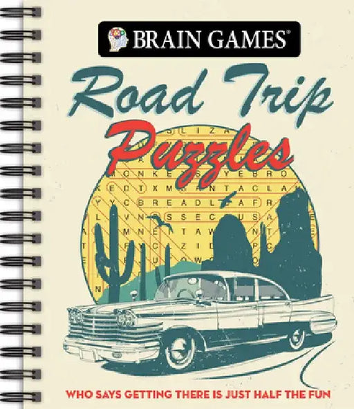Brain Games - Road Trip Puzzles: Who Says Getting There Is Just Half the Fun? by Publications International Ltd