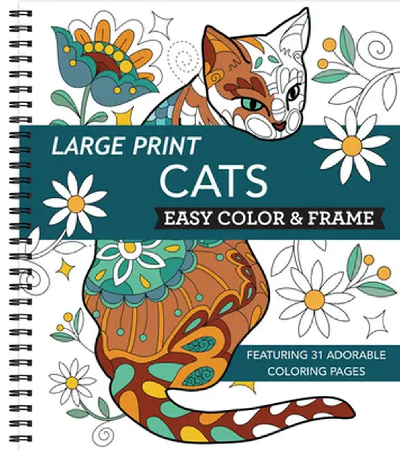 Large Print Easy Color & Frame - Cats (Adult Coloring Book) by New Seasons