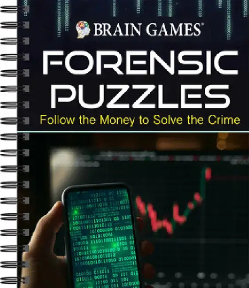 Brain Games - Forensic Puzzles: Follow the Money to Solve the Crime by Publications International Ltd